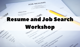 Resume and Job Search Workshop